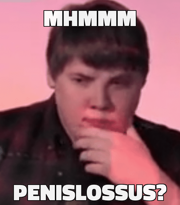 Mhmmpenislossus
