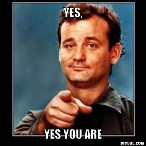 751fd4c2 yes u are meme generator yes yes you are 5a3618