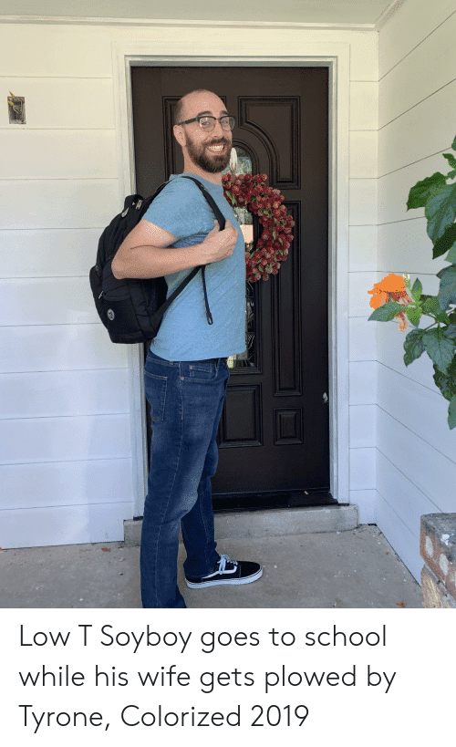 Low t soyboy goes to school while his wife gets 61916113
