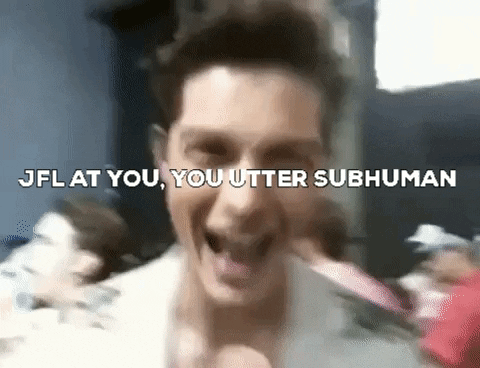 JFL AT YOU YOU UTTER SUBHUAMN