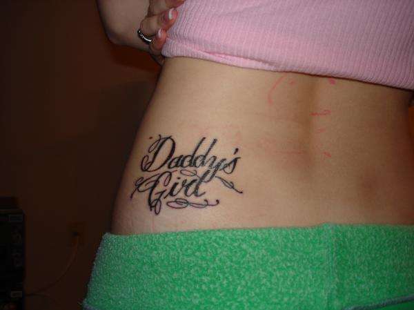 Daddys girl tattoo on waist