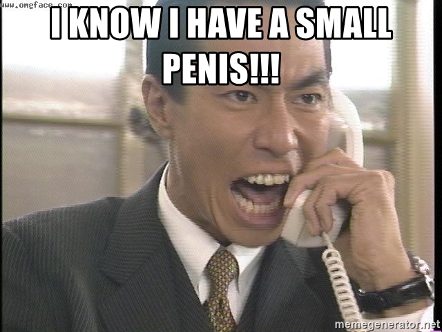 I know i have a small penis
