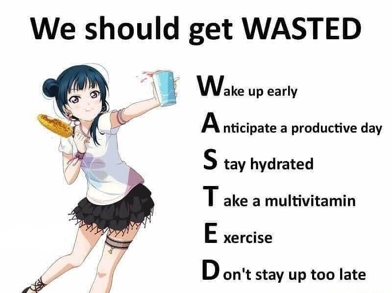 Get wasted