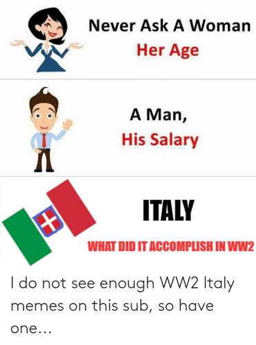 i-do-not-see-enough-ww2-italy-memes-on-this-69019130.png