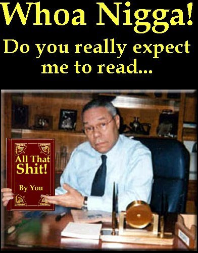 You expect me to read all that shit