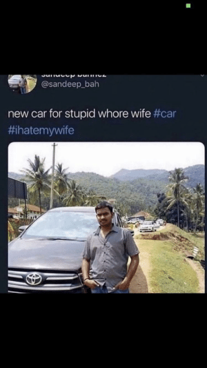 Thumb sandeep bah new car for stupid whore wife car ihatemywife ihatemywife 58960661