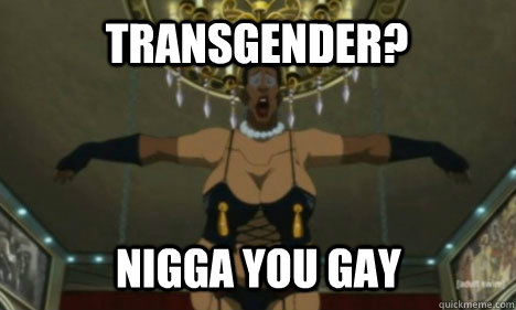 Transgenderniggayougay