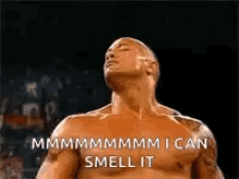 The rock i can smell it