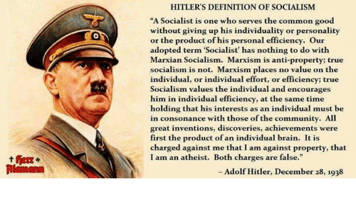 Hitlers definition of socialism a socialist is one who serves 14845086