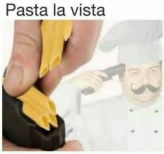 Pastalavista