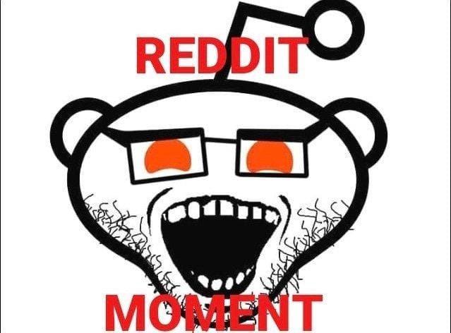Reddit moment