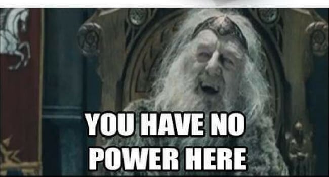 You have no power here meme feat good 1