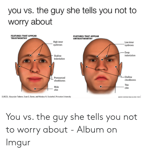 You vs the guy she tells you not to worry 48899142