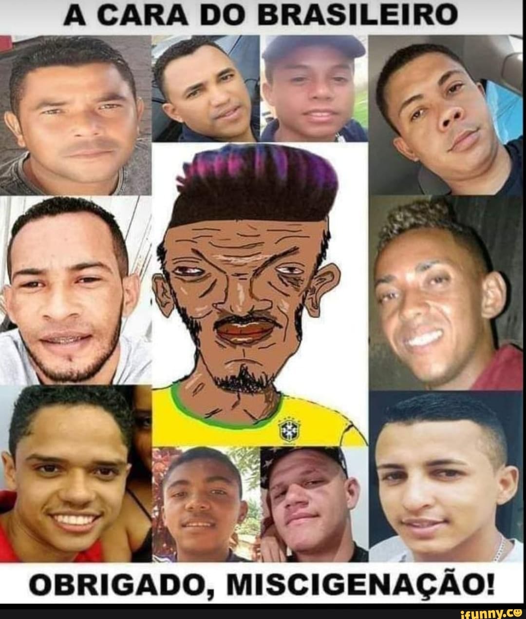 A cara do brasileiro obrigado miscigenacao