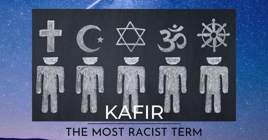 Kafir the most racist term