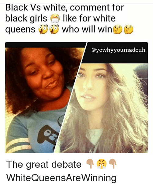 Black vs white comment for black girls like for white 23778906