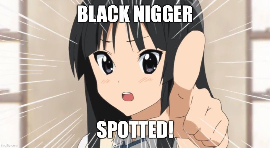 Black nigger spotted mio