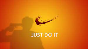 Just Do It