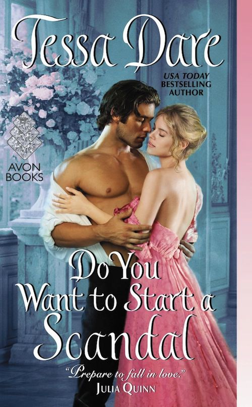 Do You Want to Start a Scandal Tessa Dare coveroptimal
