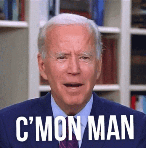 Joe 3 cmon man biden