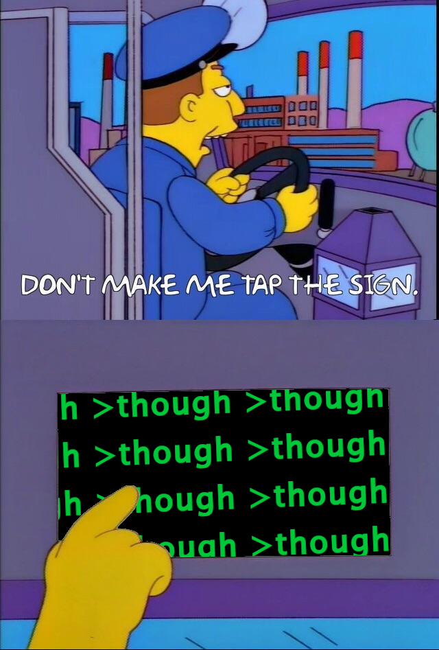 Though though though