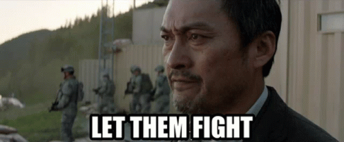 Let them fight