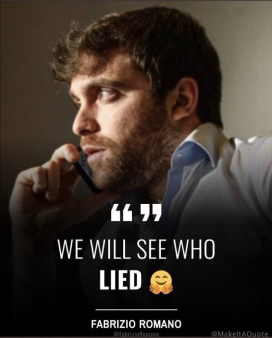 We will see who lied fabrizio romano meme
