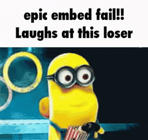 Epic embed fail