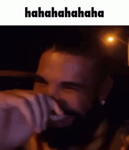 Drake hahahah