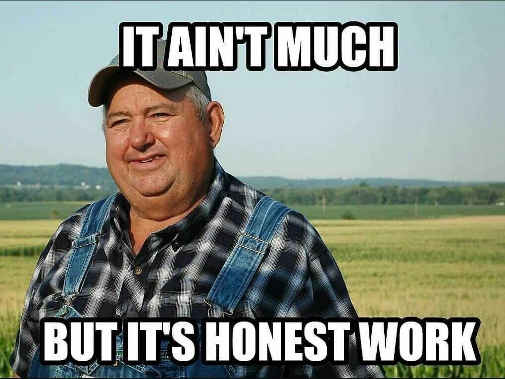 Honest work meme cb0f0fb2227fb84b77b3c9a851ac09b095ab74d8 s1100 c50