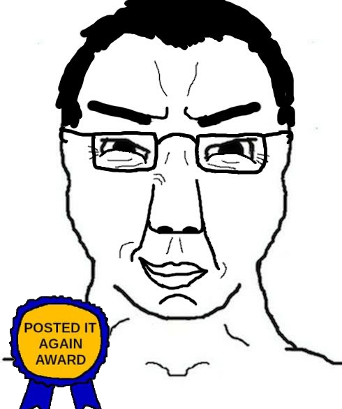 16602 badge closed mouth glasses hair mom i posted it again smile smug soyjak subvariant chudj