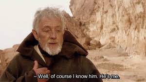 Well of course I know him. He's me. | Star Wars Memes Wiki | Fandom