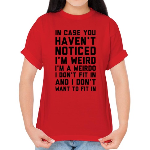3600 red lifestyle female 2021 t i m weird i m a weirdo