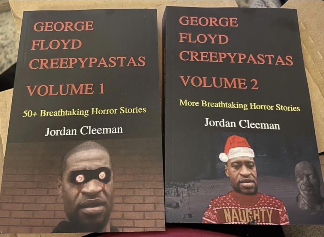 I just read the george floyd creepypastas v0 6nm9br3472jc1