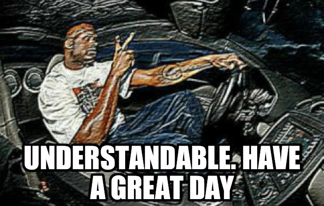 Understandable Have a Great Day