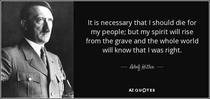 Quote it is necessary that i should die for my people but my spirit will rise from the grave a