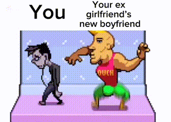 You vs your ex girlsfriends new boyfriend actual