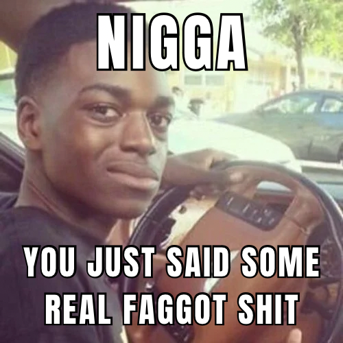NIGGA