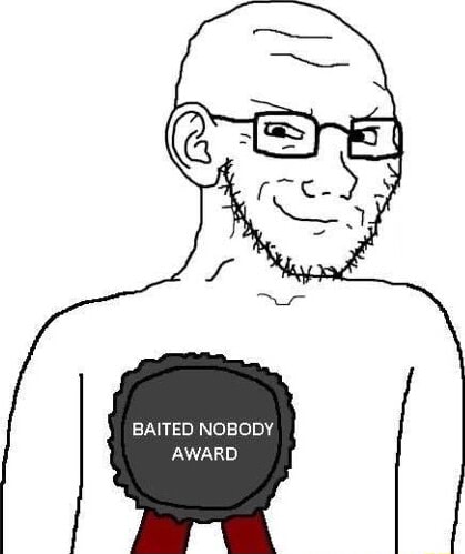 Baited nobody award