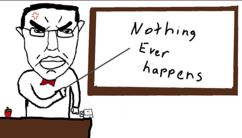 Nothing ever happens chud