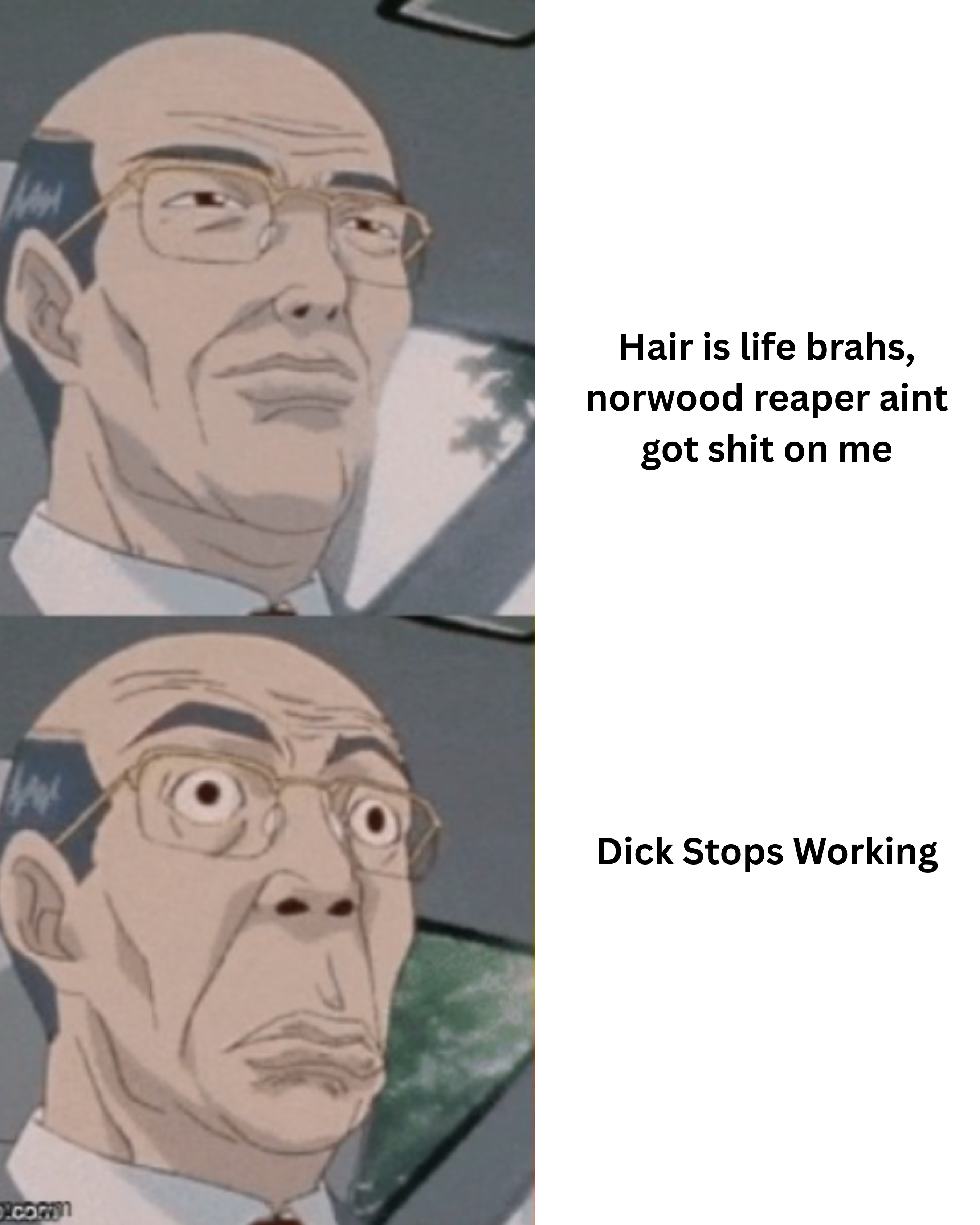 Hair is life brahs norwood reaper aint got shit on me 1