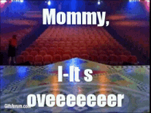 Its overmommy jfl
