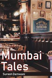 Mumbai Tales: D, Suresh: 9781711254210 ...