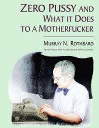 The book Murray Rothbard intended to ...