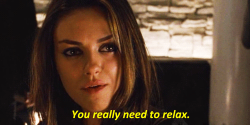 need-to-relax-mila-kunis-e9fqsacs1ozn4hus-3744307542.gif