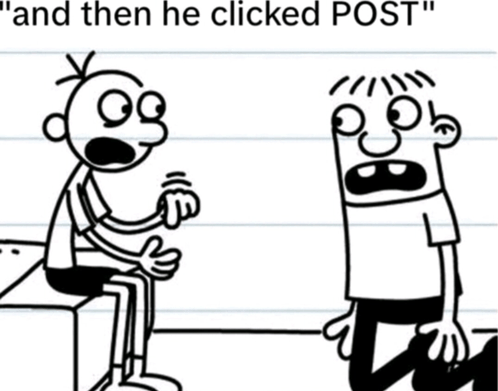 And then he clicked post