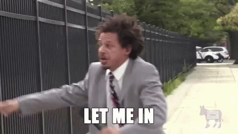 Let me in eric andre gif