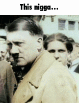 Hitler thisnigga