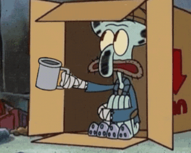 Squidward squidward begging
