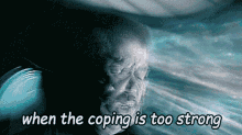 When the coping is too strong cope
